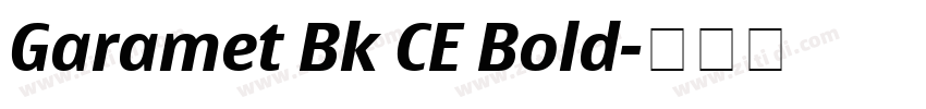Garamet Bk CE Bold字体转换 Garamet Bk CE Bold字体转换